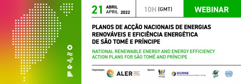 Webinar 'Planos de Acção Nacionais de Energias Renováveis e Eficiência Energética de São Tomé e Príncipe'