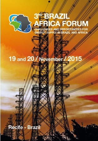 3º Fórum Brasil África - Desafios e Oportunidades para o Fornecimento de Energia no Brasil e África